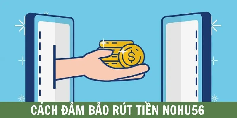 Phương pháp đảm bảo an toàn cho giao dịch tại nhà cái