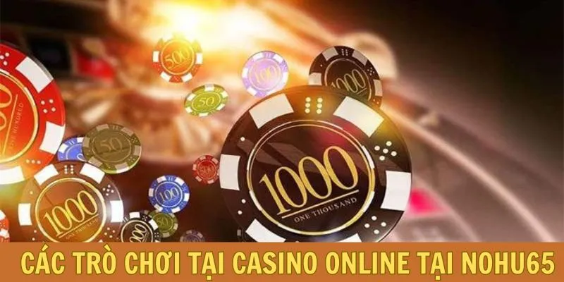 Các tựa game hấp dẫn tại sảnh casino trực tuyến