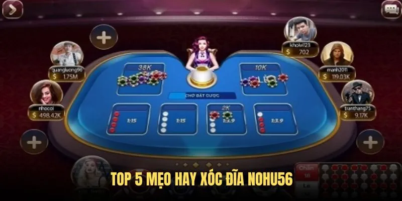 Top 5 mẹo chơi xóc đĩa Nohu56 được chuyên gia khuyên dùng